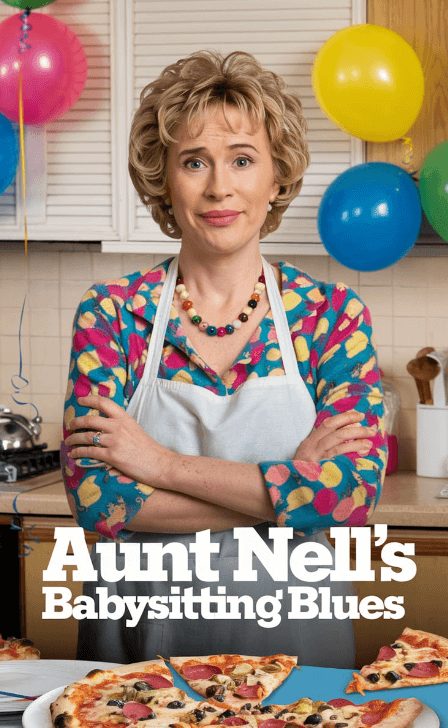 Aunt Nell's Babysitting Blues